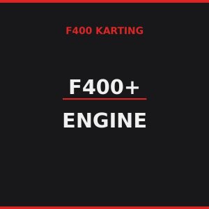 F400+ Engine